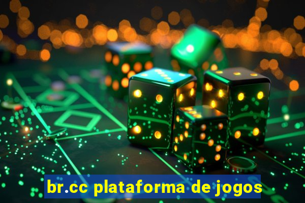 br.cc plataforma de jogos